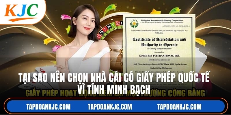 Tại sao nên chọn nhà cái có giấy phép quốc tế vì tính minh bạch